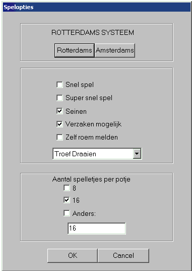 Stel het systeem en de spelregels in, kies of u Amsterdams of Rotterdams wil klaverjassen en kies hoe de Troeven bepaald worden! Stel het systeem en de spelregels in, kies of u Amsterdams of Rotterdams wil klaverjassen en kies hoe de Troeven bepaald worden!